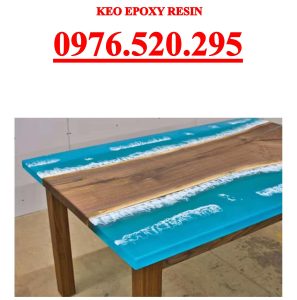 Keo Epoxy Đổ Mặt Bàn Giá Rẻ Nhất Việt Nam 2025