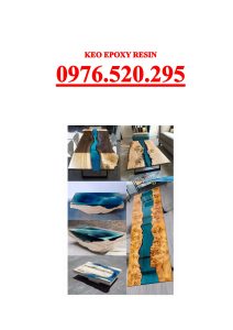 Keo Epoxy trong suốt 2 thành phần AB: Bảo vệ bề mặt gỗ hiệu quả