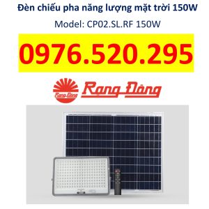 Đèn Chiếu Pha Năng Lượng Mặt Trời Rạng Đông 150W Model: CP02.SL.RF 150W