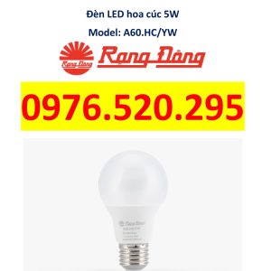 Đèn LED Hoa Cúc Rạng Đông 5W Model: A60.HC/YW