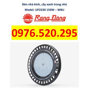 Đèn LED Nhà Kính Rạng Đông Model: UFO330 150W - WBU
